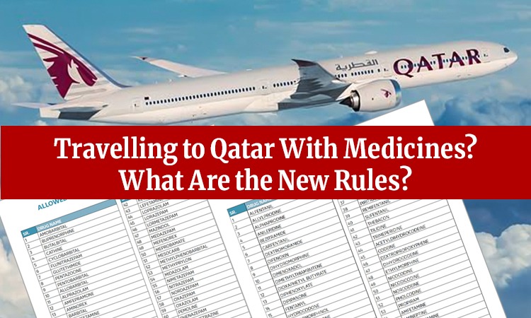 Travelling to Qatar With Medicines? What Are the New Rules?